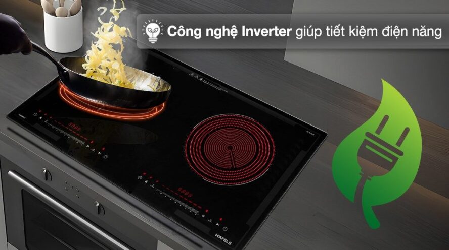 công nghệ tiết kiệm năng lượng của bếp từ kết hợp hồng ngoại Hafele