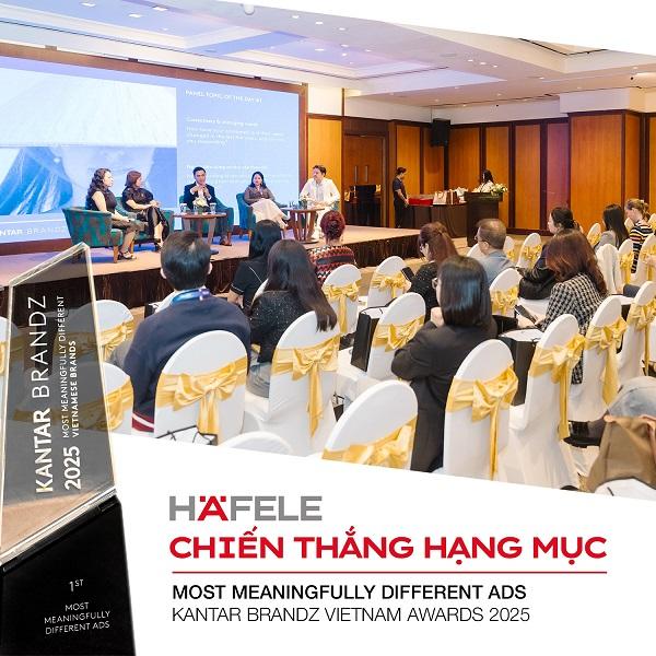 Häfele chiến thắng hạng mục “Most Meaningfully Different Ads” tại Kantar BrandZ Vietnam Awards 2025
